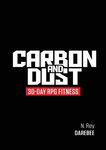 Carbon And Dust: 30-Day RPG Fitness - 圖片 1