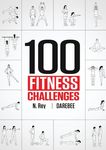 100 Fitness Challenges: Month-long Darebee Fitness Challenges to Make Your Body Healthier and Your Brain Sharper - 圖片 1