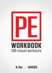 P.E. Workbook - 100 Workouts: No-Equipment Visual Workouts for Physical Education - 圖片 1