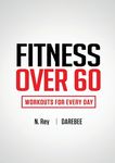 Fitness Over 60: Workouts For Every Day - 圖片 1