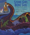 Stone Girl Bone Girl: The Story of Mary Anning of Lyme Regis - 圖片 1