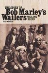 Wailing Blues: The Story of Bob Marley's Wailers - 圖片 1