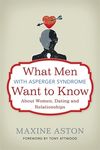 What Men with Asperger Syndrome Want to Know about Women, Dating and Relationships - 圖片 1