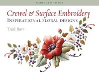 Crewel & Surface Embroidery: Inspirational Floral Designs - 圖片 1