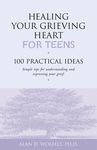 Healing Your Grieving Heart for Teens: 100 Practical Ideas - 圖片 1