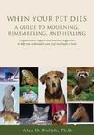 When Your Pet Dies: A Guide to Mourning, Remembering and Healing - 圖片 1