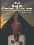 The Black Ancient Egyptians: Evidences of the Black African Origins of Ancient Egyptian Culture, Civilization, Religion and Philosophy - 圖片 1
