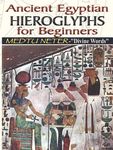 Ancient Egyptian Hieroglyphs for Beginners - Medtu Neter- "Divine Words" - 圖片 1