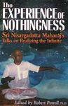 The Experience of Nothingness: Sri Nisargadatta Maharaj's Talks on Realizing the Infinite - 圖片 1