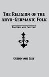 The Religion of the Aryo-Germanic Folk: Esoteric and Exoteric - 圖片 1