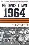 Browns Town 1964: The Cleveland Browns and the 1964 Championship - 圖片 1