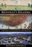 Bienville's Dilemma: A Historical Geography of New Orleans - 圖片 1