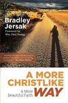 A More Christlike Way: A More Beautiful Faith - 圖片 1