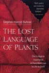 The Lost Language of Plants: The Ecological Importance of Plant Medicines to Life on Earth - 圖片 1