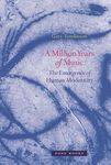 A Million Years of Music: The Emergence of Human Modernity - 圖片 1