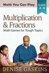 Multiplication & Fractions: Math Games for Tough Topics - 圖片 1