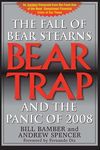 Bear Trap, The Fall of Bear Stearns and the Panic of 2008: 2nd. Edition - 圖片 1