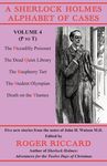 A Sherlock Holmes Alphabet of Cases Volume 4 (P to T): Five new stories from the notes of John H. Watson M.D. - 圖片 1