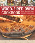 Wood-Fired Oven Cookbook: 70 Recipes for Incredible Stone-Baked Pizzas and Breads, Roasts, Cakes and Desserts, All Specially Devised for the Outdoor O - 圖片 1