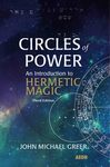 Circles of Power: An Introduction to Hermetic Magic: Third Edition - 圖片 1
