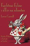 Eachtraí Eilíse i dTír na nIontas: Alice's Adventures in Wonderland in Irish - 圖片 1