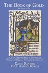 The Book of Gold: A 17th Century Magical Grimoire of Amulets, Charms, Prayers, Sigils and Spells Using the Biblical Psalms of King David - 圖片 1