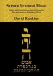Sepher Yetzirah Magic: Magic and Meditations derived from the first and greatest Qabalistic Work - 圖片 1