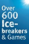 Over 600 Icebreakers & Games: Hundreds of ice breaker questions, team building games and warm-up activities for your small group or team - 圖片 1