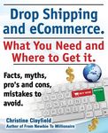 Drop Shipping and Ecommerce, What You Need and Where to Get It. Dropshipping Suppliers and Products, Ecommerce Payment Processing, Ecommerce Software - 圖片 1