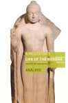 A Meditator's Life of the Buddha: Based on the Early Discourses - 圖片 1