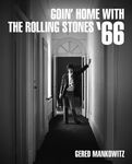 Goin' Home with the Rolling Stones '66: Photographs by Gered Mankowitz - 圖片 1