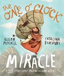 The One O'Clock Miracle Storybook: A True Story about Trusting the Words of Jesus - 圖片 1