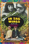 In the Wings: My Life with Roger McGuinn and The Byrds - 圖片 1