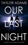 OUR LAST NIGHT an edge-of-your-seat ghost story thriller - 圖片 1