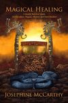 Magical Healing: A Health Survival Guide for Occultists, Pagans, Healers and Tarot Readers - 圖片 1