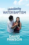 UNDERSTANDING Water Baptism - 圖片 1