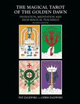The Magical Tarot of the Golden Dawn: Divination, Meditation and High Magical Teachings - Revised Edition - 圖片 1