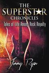 The Superstar Chronicles: Tales of Life Among Rock Royalty - 圖片 1