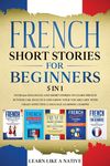 French Short Stories for Beginners 5 in 1: Over 500 Dialogues and Daily Used Phrases to Learn French in Your Car. Have Fun & Grow Yo - 圖片 1