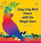 Ling Ling Bird Hears with his Magic Ears: exploring fun 'learning to listen' sounds for early listeners - 圖片 1
