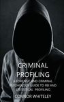 Criminal Profiling: A Forensic and Criminal Psychology Guide to FBI and Statistical Profiling - 圖片 1