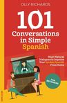 101 Conversations in Simple Spanish: Short, Natural Dialogues to Improve Your Spoken Spanish From Home - 圖片 1