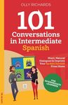 101 Conversations in Intermediate Spanish: Short, Natural Dialogues to Improve Your Spoken Spanish From Home - 圖片 1