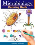 Microbiology Coloring Book: Incredibly Detailed Self-Test Color workbook for Studying Perfect Gift for Medical School Students, Physicians & Chiro - 圖片 1