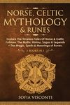 Norse, Celtic Mythology & Runes: Explore The Timeless Tales Of Norse & Celtic Folklore, The Myths, History, Sagas & Legends + The Magic, Spells & Mean - 圖片 1
