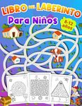 Libro Del Laberinto Para Ninos 8-12 años: Cuaderno de Laberintos para Niños 6 - 10 años libro de actividades para niños de 9 a 12 años regalo para niñ - 圖片 1