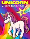 Unicorn Coloring Book For Kids Ages 4-8: Adorable, Cute, Fun And Magical Unicorns Coloring Pages For Girls And Boys For Ages 4 - 5 - 6 - 7 - 8 - 9. (K - 圖片 1