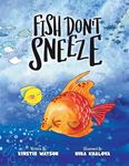 Fish Don't Sneeze - 圖片 1