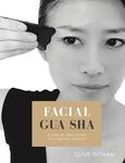 Facial Gua sha: A Step-by-step Guide to a Natural Facelift (Revised) - 圖片 1