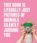 This Book Is Literally Just Pictures of Animals Silently Judging You - 圖片 1